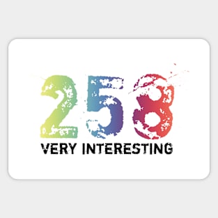 258 (Very Interesting) Sticker